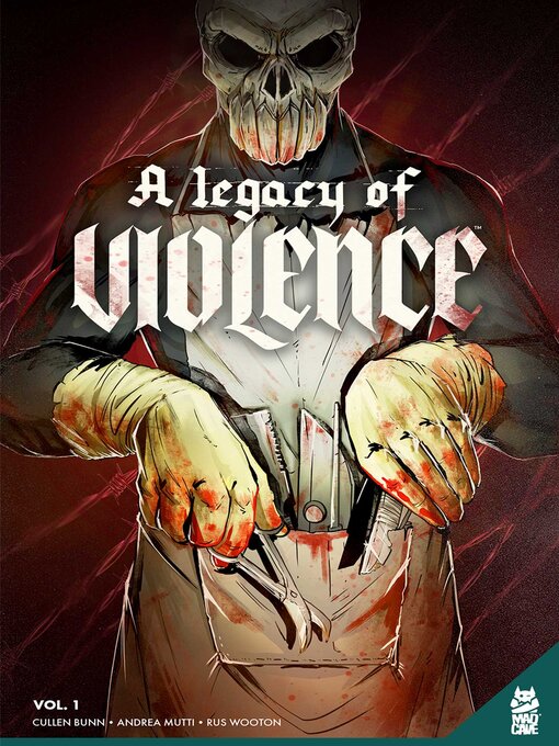 Title details for A Legacy of Violence Volume 1 GN by Cullen Bunn - Available